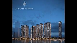 Grand Marina, Saigon - Giới thiệu dự án