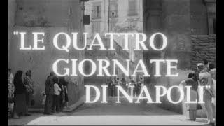 Le quattro giornate di Napoli (1962) di N. Loy - Cineforum Dante - UWA Campus - 23-4-24, 6.00 pm