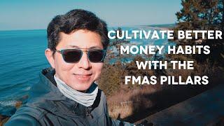 Cultivate Money Habits of the Rich with the FMAS Pillars