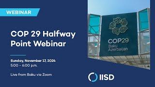 COP 29 Halfway Point Webinar