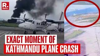 Kathmandu Plane Crash: Exact Moment Of Saurya Airways Flight Crash At Airport Captured On Camera