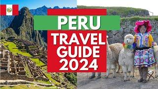 Explore Peru: 10 Incredible Places You Can’t Miss in 2024