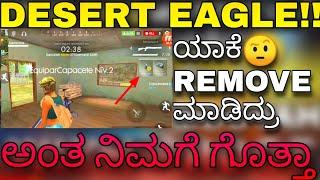 WHY DESERT EAGLE IS REMOVED FROM BR MODE FREE FIRE KANNADA || TOP 8 FACTS KANNADA