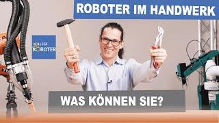 Welche Aufgaben Roboter im Handwerk übernehmen können | Werner Hampel - Der Roboterkanal