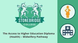 Access to Higher Education Diploma (Health) - Midwifery Course from Stonebridge Colleges