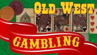 Gambling in the Old West