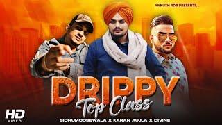 Drippy x Top Class/Overseas - Sidhumoosewala Ft. Karan Aujla, Divine | Ankush Rdb | YouTube