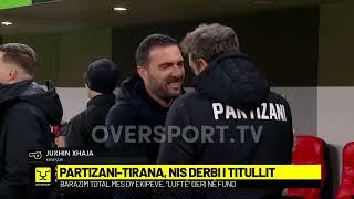 Partizani-Tirana, nis derbi i titullit | Oversport