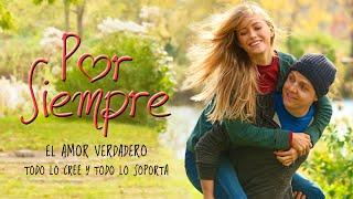 Por Siempre (2016) | Until Forever | Spanish | Stephen Anthony Bailey