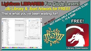  Lightburn Libraries for Hobby Lasers! Learn how to make your own Libraries!