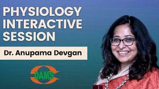 Conceptual Physiology (Respiratory Exchange) by Dr Anupama Chowdhry Devgan | DAMS Premier League
