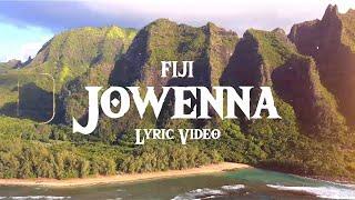 Fiji - Jowenna (Official Lyric Video)