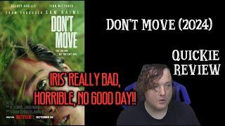 TAANN Quickie Reviews - Don't Move (2024)