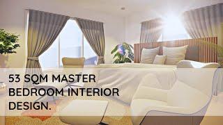 53 SQM MASTER BEDROOM INTERIOR DESIGN.