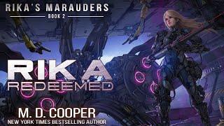 Rika Redeemed - A tale of mechs, tyranny, and forging a new life - BOOK 2 of 7