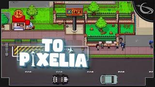 To Pixelia - (Stardew Valley meets The Sims)