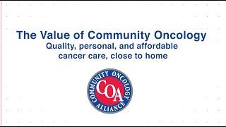 The Value of Community Oncology