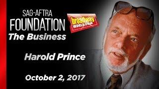 Harold Prince Career Retrospective | SAG-AFTRA Foundation | The Business