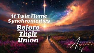 11 Twin Flame Synchronicities Before Their Union