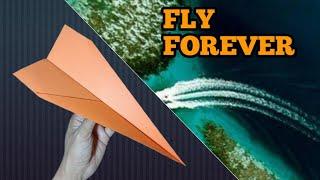 Fly forever, how to make an easy paper airplane, how to fold a paper airplane fly 250 feet