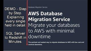 Detailed Demo - AWS DMS for Data Migration in Redshift from SQL Server