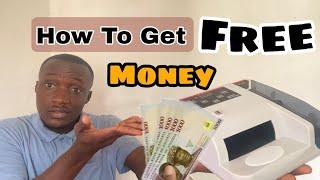 How to get Free Money In Nigeria