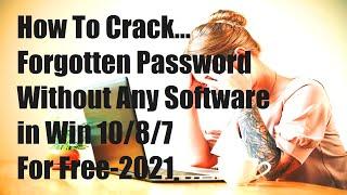 How to Break or Reset Forgotten Windows password For Free in 2 min.