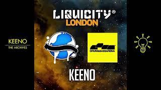 KEENO | THE ARCHIVES - Liquicity x Drum & Bass Arena Guestmix | 2017