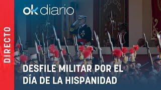 Día de la Hispanidad en directo | Desfile militar de las Fuerzas Armadas