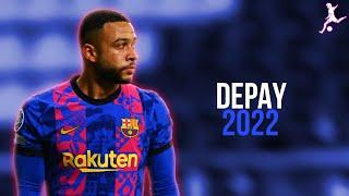 Memphis Depay 2022 ● Skills & Goals - HD   