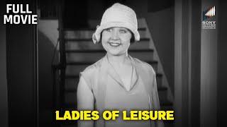 Ladies of Leisure | Starring Elaine Hammerstein, T. Roy Barnes & Robert Ellis | Full Movie