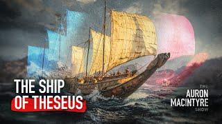 National Identity and the Ship of Theseus | 2/28/25