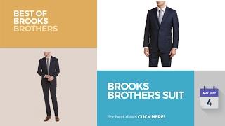 Brooks Brothers Suit Best Of Brooks Brothers