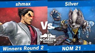 NOM21: shmax vs Silver (Winners Round 2)