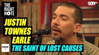 Justin Townes Earle - 'The Saint of Lost Causes' - Live on The Right Note