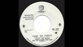 Robert Lynn Brown & The Elephant City Band - Come On People - '71 Soul Funk