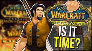 Is It Time To Go Back...? | Classic Fresh | Classic WoW