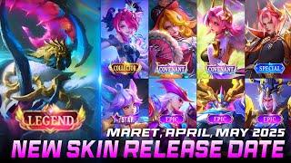 UPDATE ON THE LATEST MOBILE LEGENDS SKIN RELEASE DATE 2025 MARCH, APRIL & MAY | ML LEAKS