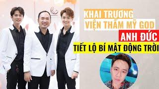 TRƯỜNG GIANG CÀ KHỊA TIẾN LUẬT, ANH ĐỨC TIẾT LỘ BÍ MẬT ĐỘNG TRỜI DỊP KHAI TRƯƠNG VIỆN THẨM MỸ GOD