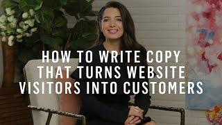 Marketing Strategy: How To Write Copy That Turns Website Visitors Into Customers