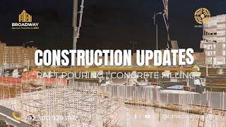 Tulip Residence Construction Updates | Pouring | Concrete Filling Broadway Realtor BTK