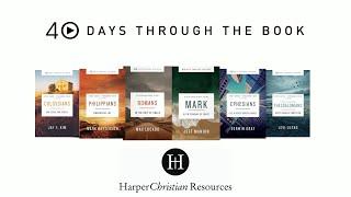 40 Days Through the Book Video Bible Study Series | HarperChristian Resources