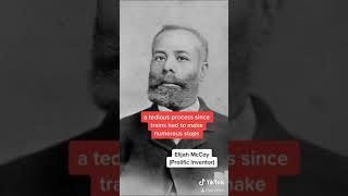 Elijah McCoy - Invented the Automatic Engine Lubricator