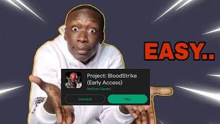 How to Download Project Bloodstrike (New Update)