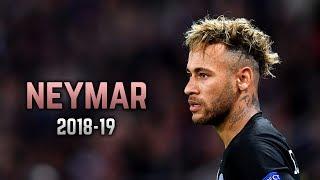 Neymar Jr 2018-19 | Dribbling Skills & Goals