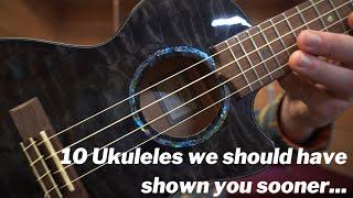 10 Ukuleles we should have shown you sooner...