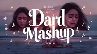 Dard Mashup 2 - SR Music | Broken Heart Pain