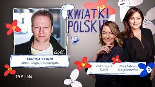 “Już to kiedyś słyszałam” | KWIATKI POLSKIE