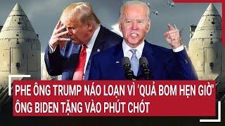 Thời sự quốc tế 23/11: Phe ông Trump náo loạn vì ‘quả bom hẹn giờ’ ông Biden tặng vào phút chót