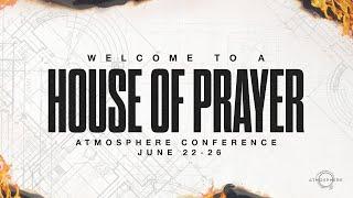 Atmosphere Conference - Thursday, June 23, 2022 - 7:30pm Service